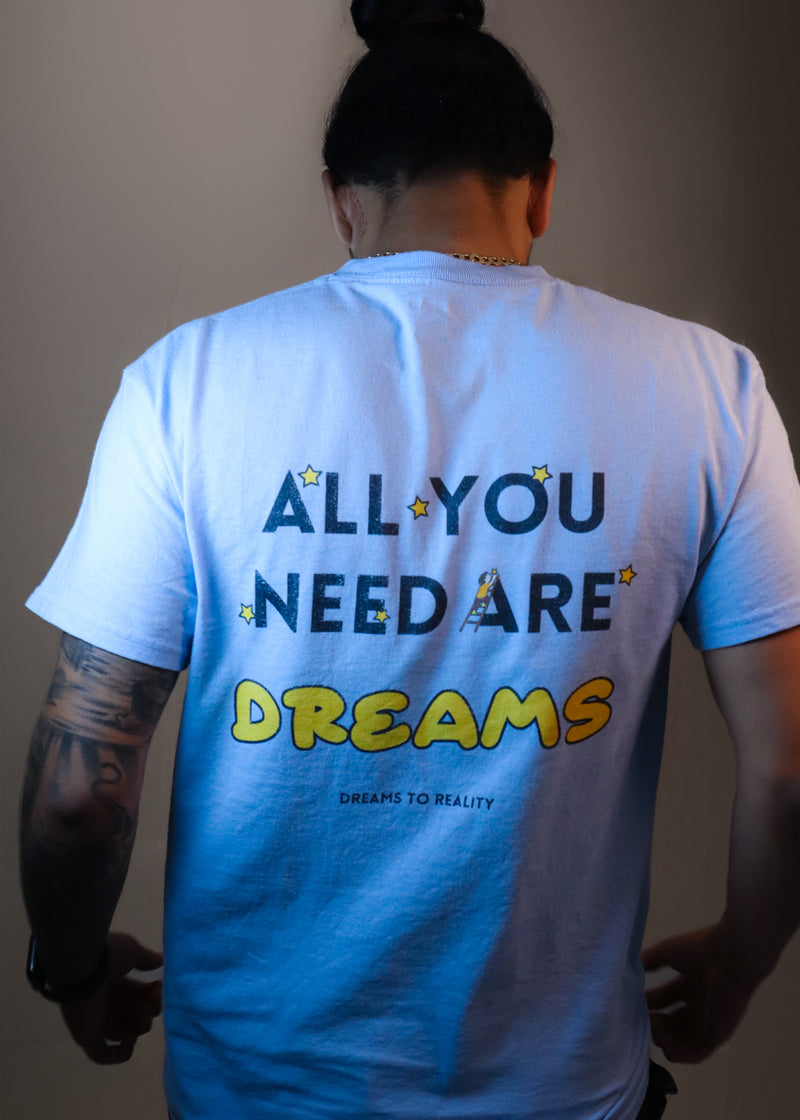 ALL YOU NEED ARE DREAMS TSHIRT - LIGHT BLUE 